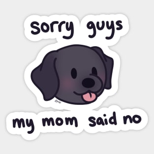 sorry guys my mom said no Sticker